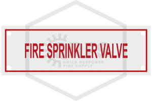 Fire Sprinkler Valve Sign | 6 in. x 2 in. | White w/ Red Letters | Hero