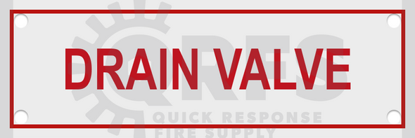 Drain Valve Sign | 6 in. x 2 in. | White w/ Red Letters