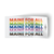 Maine For All (4" x 2" Vinyl Sticker -- Pack of Two!) Maine For All (4" x 2" Vinyl Sticker -- Pack of Two!)