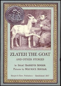 Zlateh the Goat and Other Stories: A Newbery Honor Award Winner By Isaac Bashevis Singer - Hardcover Zlateh the Goat and Other Stories: A Newbery Honor Award Winner By Isaac Bashevis Singer - Hardcover