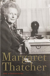 Margaret Thatcher: The Autobiography By Margaret Thatcher - Paperback Margaret Thatcher: The Autobiography By Margaret Thatcher - Paperback