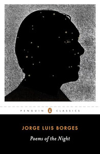 Poems of the Night: A Dual-Language Edition with Parallel Text By Jorge Luis Borges - Paperback Poems of the Night: A Dual-Language Edition with Parallel Text By Jorge Luis Borges - Paperback