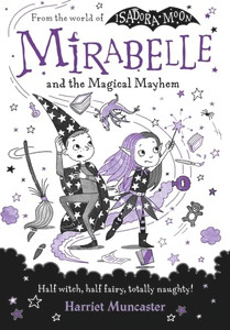 Mirabelle and the Magical Mayhem: Volume 6 By Harriet Muncaster - Paperback Mirabelle and the Magical Mayhem: Volume 6 By Harriet Muncaster - Paperback