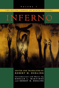 The Divine Comedy of Dante Alighieri: Volume 1: Inferno By Robert M. Durling - Paperback The Divine Comedy of Dante Alighieri: Volume 1: Inferno By Robert M. Durling - Paperback
