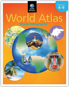 Rand McNally Know Geography(tm) World Atlas: Grades 4-9 By Rand McNally - Paperback Rand McNally Know Geography(tm) World Atlas: Grades 4-9 By Rand McNally - Paperback