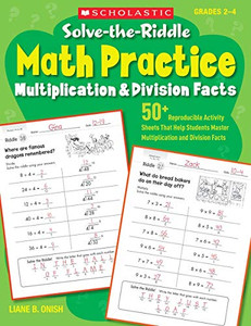 Solve-The-Riddle Math Practice, Grades 2-4: Multiplication & Division Facts By Liane Onish - Paperback Solve-The-Riddle Math Practice, Grades 2-4: Multiplication & Division Facts By Liane Onish - Paperback