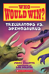 Triceratops vs. Spinosaurus (Who Would Win?): Volume 16 By Jerry Pallotta - Paperback Triceratops vs. Spinosaurus (Who Would Win?): Volume 16 By Jerry Pallotta - Paperback