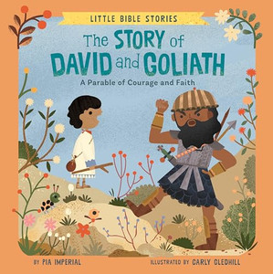 The Story of David and Goliath: A Parable of Courage and Faith By Pia Imperial - Board Books The Story of David and Goliath: A Parable of Courage and Faith By Pia Imperial - Board Books
