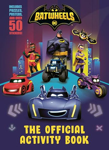 Batwheels: The Official Activity Book (DC Batman: Batwheels) By Random House - Paperback Batwheels: The Official Activity Book (DC Batman: Batwheels) By Random House - Paperback