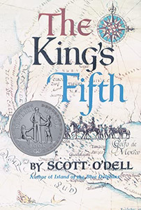 The King's Fifth: A Newbery Honor Award Winner By Scott O'Dell - Paperback The King's Fifth: A Newbery Honor Award Winner By Scott O'Dell - Paperback