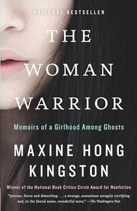 The Woman Warrior: Memoirs of a Girlhood Among Ghosts By Maxine Hong Kingston - Paperback The Woman Warrior: Memoirs of a Girlhood Among Ghosts By Maxine Hong Kingston - Paperback