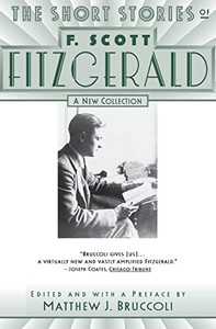 The Short Stories of F. Scott Fitzgerald By F. Scott Fitzgerald - Paperback The Short Stories of F. Scott Fitzgerald By F. Scott Fitzgerald - Paperback