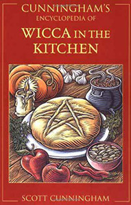 Cunningham's Encyclopedia of Wicca in the Kitchen By Scott Cunningham - Paperback Cunningham's Encyclopedia of Wicca in the Kitchen By Scott Cunningham - Paperback