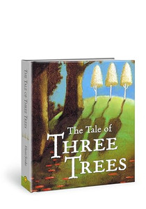 The Tale of Three Trees: A Traditional Folktale By Angela Elwell Hunt - Board Books The Tale of Three Trees: A Traditional Folktale By Angela Elwell Hunt - Board Books