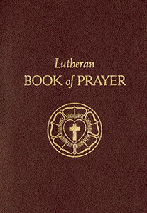 Lutheran Book of Prayer By Concordia Publishing House - Hardcover Lutheran Book of Prayer By Concordia Publishing House - Hardcover
