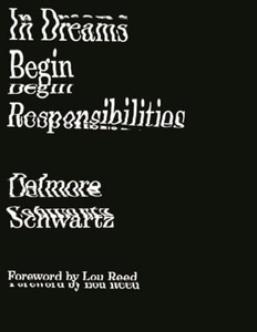 In Dreams Begin Responsibilities and Other Stories By Delmore Schwartz - Paperback In Dreams Begin Responsibilities and Other Stories By Delmore Schwartz - Paperback