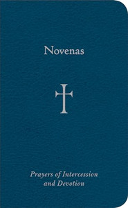 Novenas: Prayers of Intercession and Devotion By William G. Storey - Imitation Leather Novenas: Prayers of Intercession and Devotion By William G. Storey - Imitation Leather