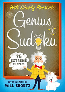 Will Shortz Presents Genius Sudoku: 200 Extreme Puzzles By Will Shortz - Paperback Will Shortz Presents Genius Sudoku: 200 Extreme Puzzles By Will Shortz - Paperback