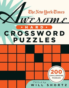 The New York Times Awesome Hard Crossword Puzzles: 200 Challenging Puzzles By New York Times - Paperback The New York Times Awesome Hard Crossword Puzzles: 200 Challenging Puzzles By New York Times - Paperback