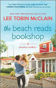 The Beach Reads Bookshop: A Small Town Romance By Lee Tobin McClain - Mass Market Paperbound The Beach Reads Bookshop: A Small Town Romance By Lee Tobin McClain - Mass Market Paperbound