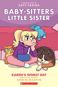 Karen's Worst Day: A Graphic Novel (Baby-Sitters Little Sister #3): Volume 3 By Katy Farina - Paperback Karen's Worst Day: A Graphic Novel (Baby-Sitters Little Sister #3): Volume 3 By Katy Farina - Paperback