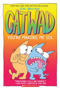 You're Making Me Six: A Graphic Novel (Catwad #6): Volume 6 By Jim Benton - Paperback You're Making Me Six: A Graphic Novel (Catwad #6): Volume 6 By Jim Benton - Paperback