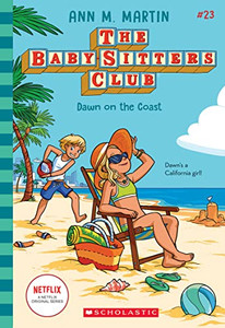 Dawn on the Coast (the Baby-Sitters Club #23) By Ann M. Martin - Paperback Dawn on the Coast (the Baby-Sitters Club #23) By Ann M. Martin - Paperback