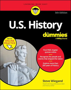 U.S. History for Dummies, 5th Edition (+ Chapter Quizzes Online) By Steve Wiegand - Paperback U.S. History for Dummies, 5th Edition (+ Chapter Quizzes Online) By Steve Wiegand - Paperback