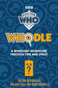 Doctor Who Whodle: A Whodunit Adventure Through Time and Space By Doctor Who - Paperback Doctor Who Whodle: A Whodunit Adventure Through Time and Space By Doctor Who - Paperback