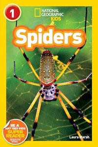 Spiders (National Geographic Kids Readers, Level 1) By Laura Marsh - Paperback Spiders (National Geographic Kids Readers, Level 1) By Laura Marsh - Paperback
