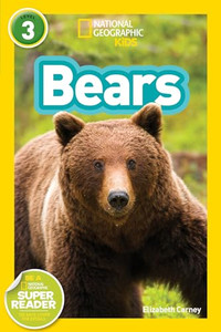 Bears (National Geographic Kids Readers, Level 3) By National Geographic Kids - Paperback Bears (National Geographic Kids Readers, Level 3) By National Geographic Kids - Paperback
