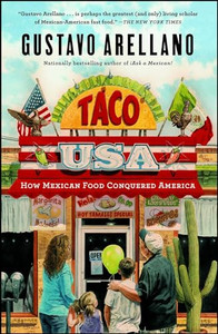 Taco USA: How Mexican Food Conquered America By Gustavo Arellano - Paperback Taco USA: How Mexican Food Conquered America By Gustavo Arellano - Paperback