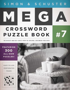 Simon & Schuster Mega Crossword Puzzle Book #7 By John M. Samson - Paperback Simon & Schuster Mega Crossword Puzzle Book #7 By John M. Samson - Paperback