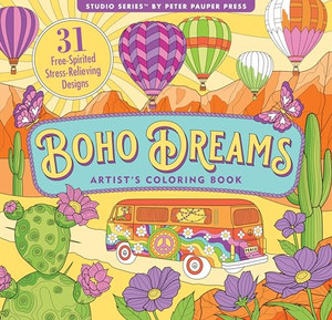Boho Dreams Adult Coloring Book (31 Stress-Relieving Designs) By Peter Pauper Press Inc - Paperback Boho Dreams Adult Coloring Book (31 Stress-Relieving Designs) By Peter Pauper Press Inc - Paperback
