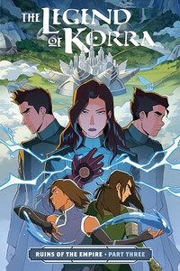The Legend of Korra: Ruins of the Empire Part Three By Michael Dante DiMartino - Paperback The Legend of Korra: Ruins of the Empire Part Three By Michael Dante DiMartino - Paperback