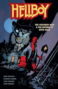 Hellboy: The Crooked Man & the Return of Effie Kolb By Mike Mignola - Paperback Hellboy: The Crooked Man & the Return of Effie Kolb By Mike Mignola - Paperback