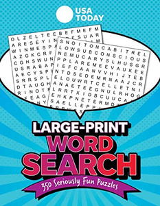 USA Today Large-Print Word Search: 350 Seriously Fun Puzzles By Usa Today - Paperback USA Today Large-Print Word Search: 350 Seriously Fun Puzzles By Usa Today - Paperback