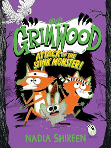 Grimwood: Attack of the Stink Monster!: Volume 3 By Nadia Shireen - Hardcover Grimwood: Attack of the Stink Monster!: Volume 3 By Nadia Shireen - Hardcover
