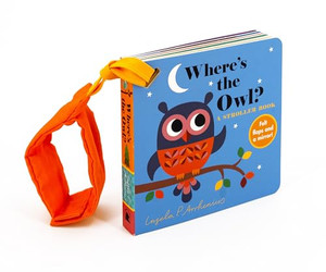 Where's the Owl?: A Stroller Book By Ingela P. Arrhenius - Board Books Where's the Owl?: A Stroller Book By Ingela P. Arrhenius - Board Books