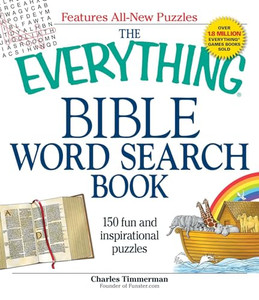 The Everything Bible Word Search Book: 150 Fun and Inspirational Puzzles By Charles Timmerman - Paperback The Everything Bible Word Search Book: 150 Fun and Inspirational Puzzles By Charles Timmerman - Paperback