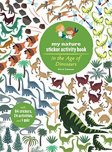 In the Age of Dinosaurs: My Nature Sticker Activity Book By Olivia Cosneau - Paperback In the Age of Dinosaurs: My Nature Sticker Activity Book By Olivia Cosneau - Paperback