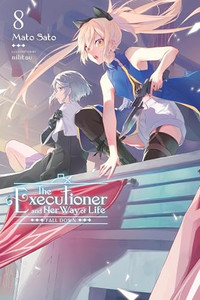 The Executioner and Her Way of Life, Vol. 8: Volume 8 By Mato Sato - Paperback The Executioner and Her Way of Life, Vol. 8: Volume 8 By Mato Sato - Paperback
