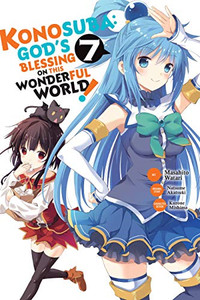 Konosuba: God's Blessing on This Wonderful World!, Vol. 7 (Manga) By Natsume Akatsuki - Paperback Konosuba: God's Blessing on This Wonderful World!, Vol. 7 (Manga) By Natsume Akatsuki - Paperback