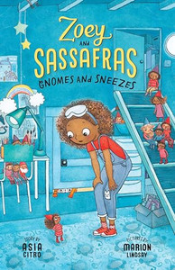 Gnomes and Sneezes: Zoey and Sassafras #10 By Marion Lindsay - Hardcover Gnomes and Sneezes: Zoey and Sassafras #10 By Marion Lindsay - Hardcover