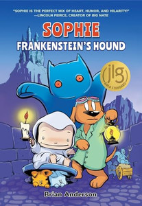 Sophie: Frankenstein's Hound: A Graphic Novel, Vol.2 By Brian Anderson - Hardcover Sophie: Frankenstein's Hound: A Graphic Novel, Vol.2 By Brian Anderson - Hardcover