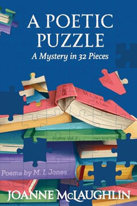 A Poetic Puzzle: A Mystery in 32 Pieces By Joanne McLaughlin - Paperback A Poetic Puzzle: A Mystery in 32 Pieces By Joanne McLaughlin - Paperback