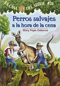 Perros Salvajes a la Hora de la Cena = Dingoes at Dinnertime By Mary Pope Osborne - Paperback Perros Salvajes a la Hora de la Cena = Dingoes at Dinnertime By Mary Pope Osborne - Paperback
