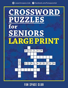 Crossword Puzzles for Seniors Large Print: Crossword Easy Puzzle Books By Nancy Dyer - Paperback Crossword Puzzles for Seniors Large Print: Crossword Easy Puzzle Books By Nancy Dyer - Paperback