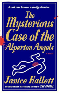 The Mysterious Case of the Alperton Angels By Janice Hallett - Paperback The Mysterious Case of the Alperton Angels By Janice Hallett - Paperback