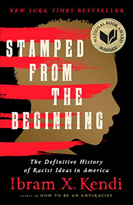 Stamped from the Beginning: The Definitive History of Racist Ideas in America By Ibram X. Kendi - Paperback Stamped from the Beginning: The Definitive History of Racist Ideas in America By Ibram X. Kendi - Paperback